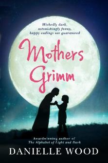 mothers grimm